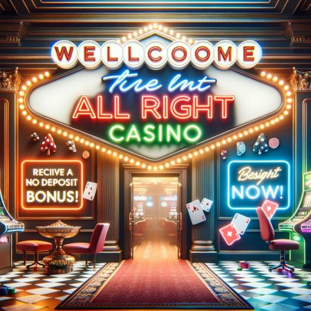 Welkom bij het All Right Casino – Ontvang nu een no deposit bonus!